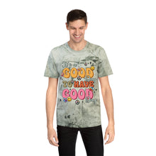 Load image into Gallery viewer, Positive Vibes Unisex Color Blast T-Shirt - "It's a Good Day"