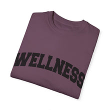 Load image into Gallery viewer, Wellness Unisex Garment-Dyed T-Shirt - Relaxed Fit Apparel for Self-Care and Mindfulness
