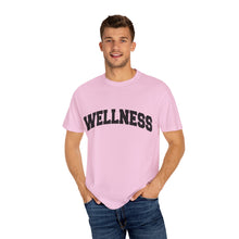 Load image into Gallery viewer, Wellness Unisex Garment-Dyed T-Shirt - Relaxed Fit Apparel for Self-Care and Mindfulness
