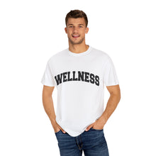 Load image into Gallery viewer, Wellness Unisex Garment-Dyed T-Shirt - Relaxed Fit Apparel for Self-Care and Mindfulness
